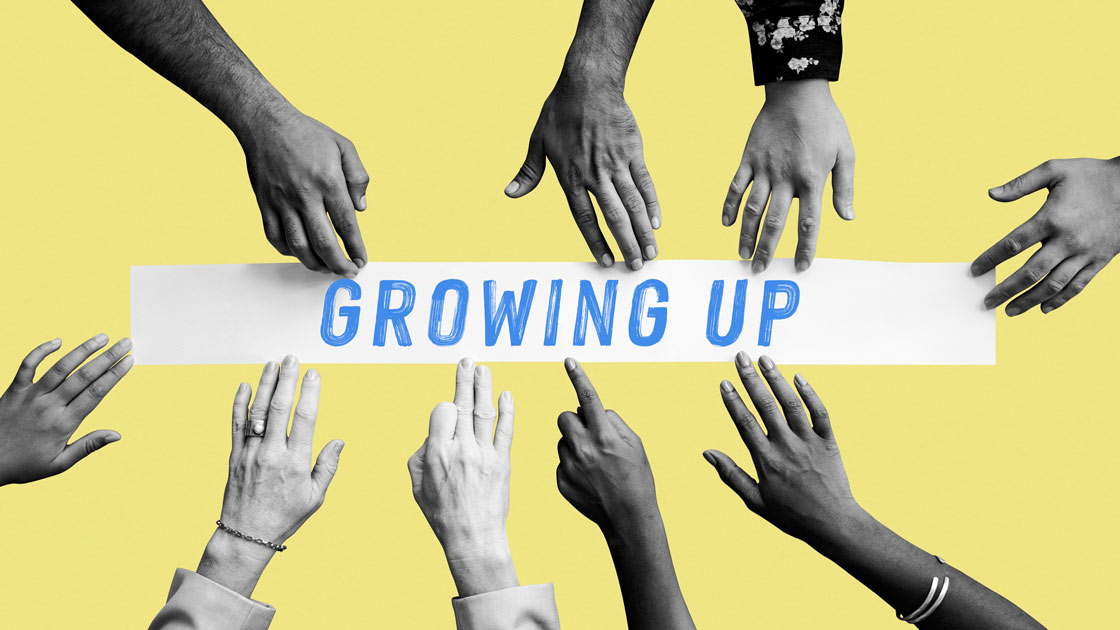 Growing Up